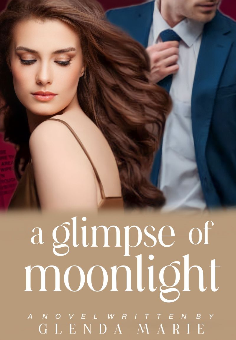 A GLIMPSE OF MOONLIGHT