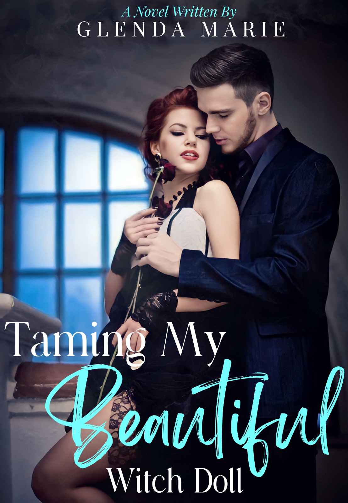 TAMING MY BEAUTIFUL WITCH DOLL (TAGLISH)