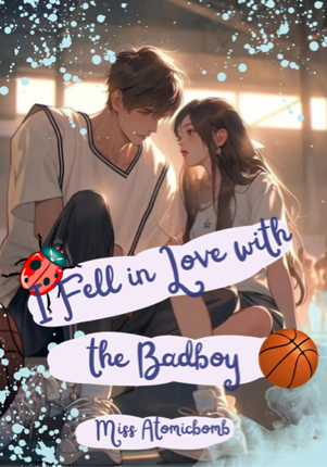 I FELL IN LOVE WITH THE BADBOY (2nd GENERATION)