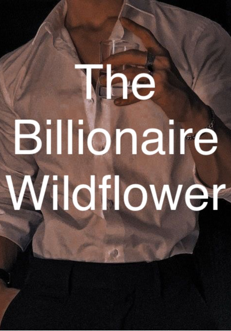 Billionaire Wildflower