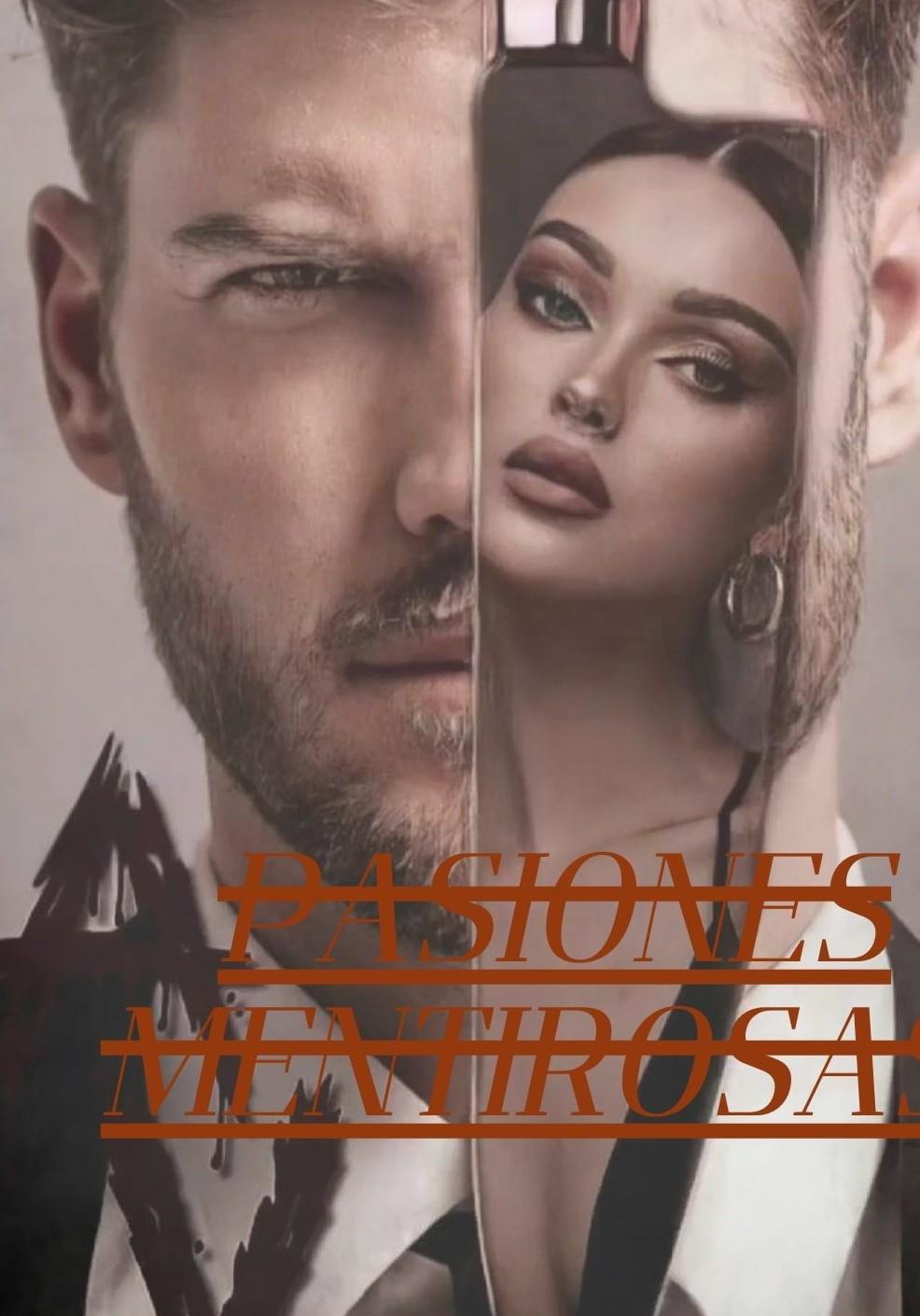 Pasiónes Mentirosas