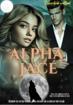 ALPHA JACE [DARK ROMANCE]