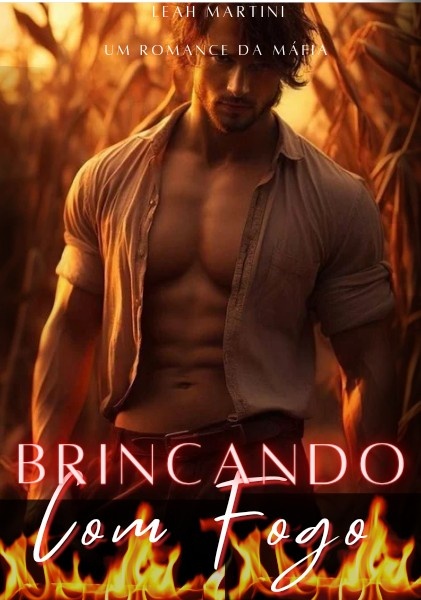 BRINCANDO COM FOGO (Máfia)