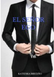 EL SEÑOR EGO