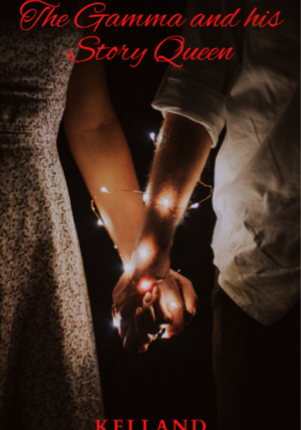 The Gamma and his Story Queen