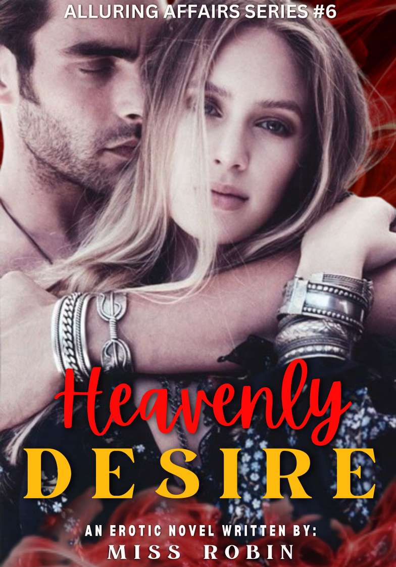 HEAVENLY DESIRE (ALLURING AFFAIRS SERIES 6)