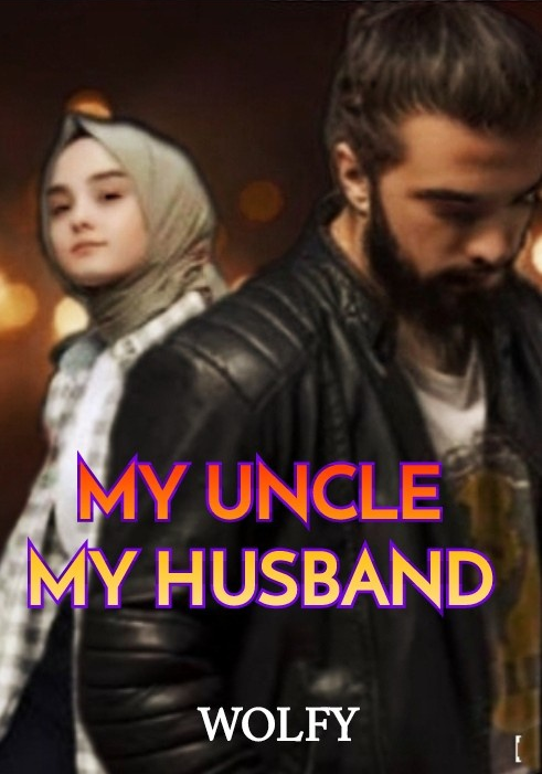 MY UNCLE MY HUSBAND