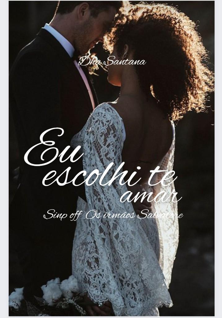 Snip off Os irmãos Salvatore: Eu escolhi te amar