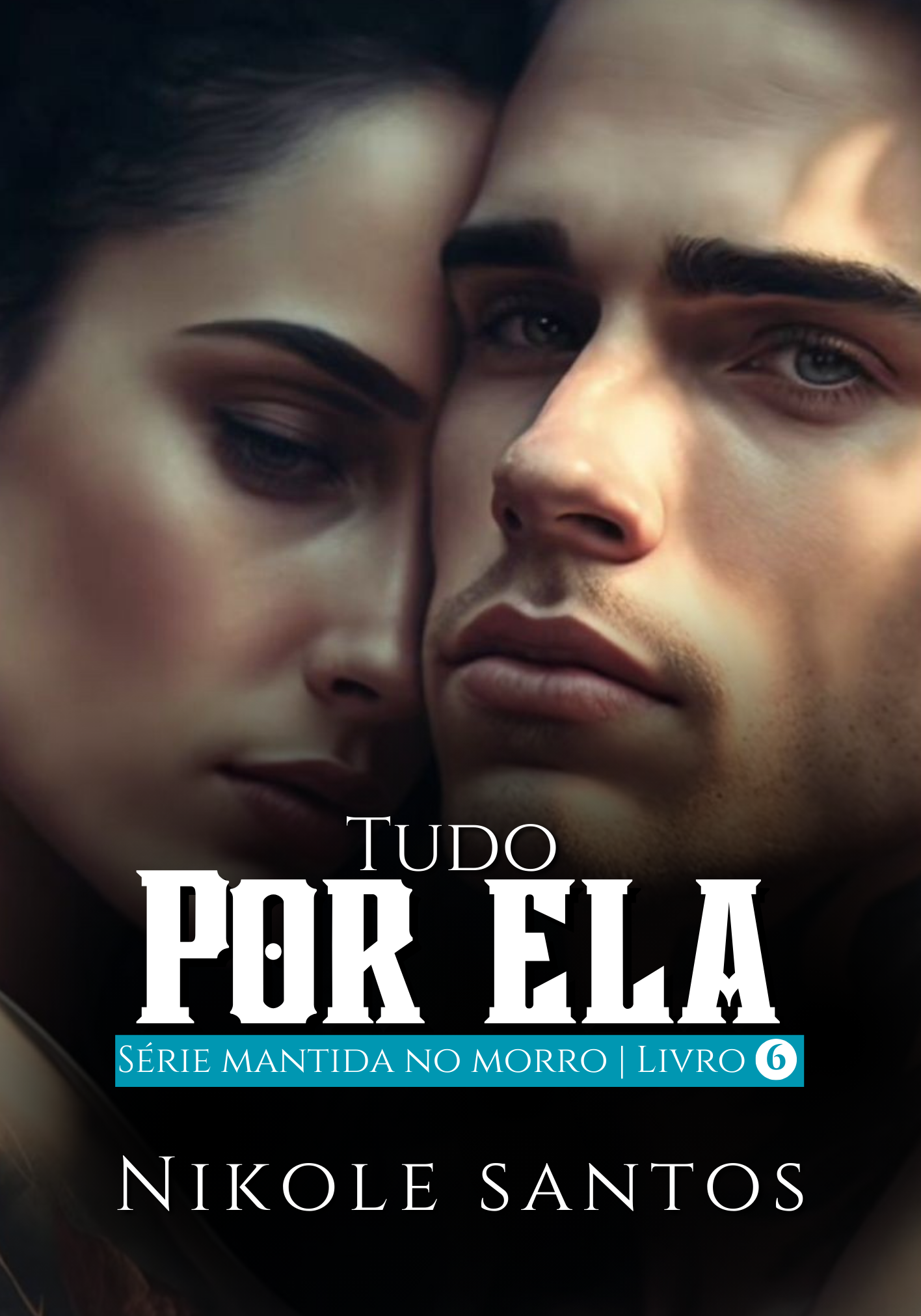 Tudo por Ela (MORRO)