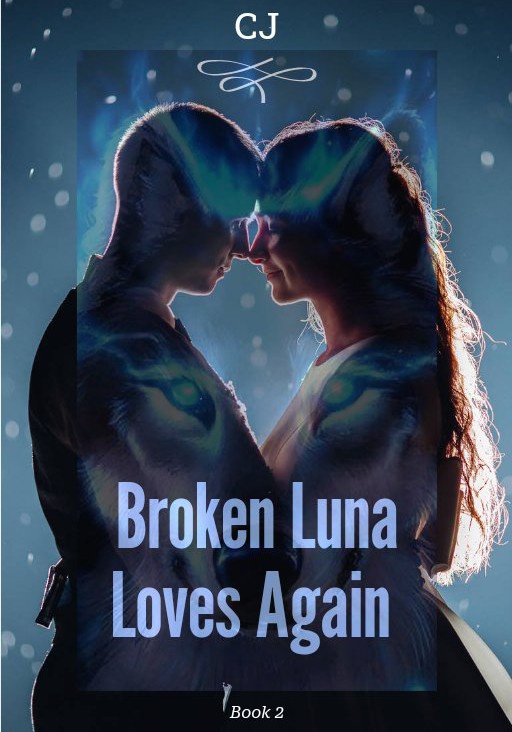 Broken Luna loves again Book 2