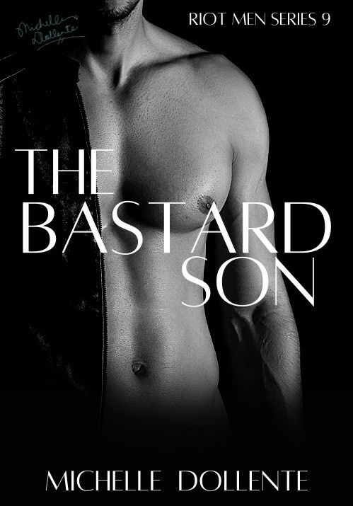 Riot Men Series 9: The Bastard Son