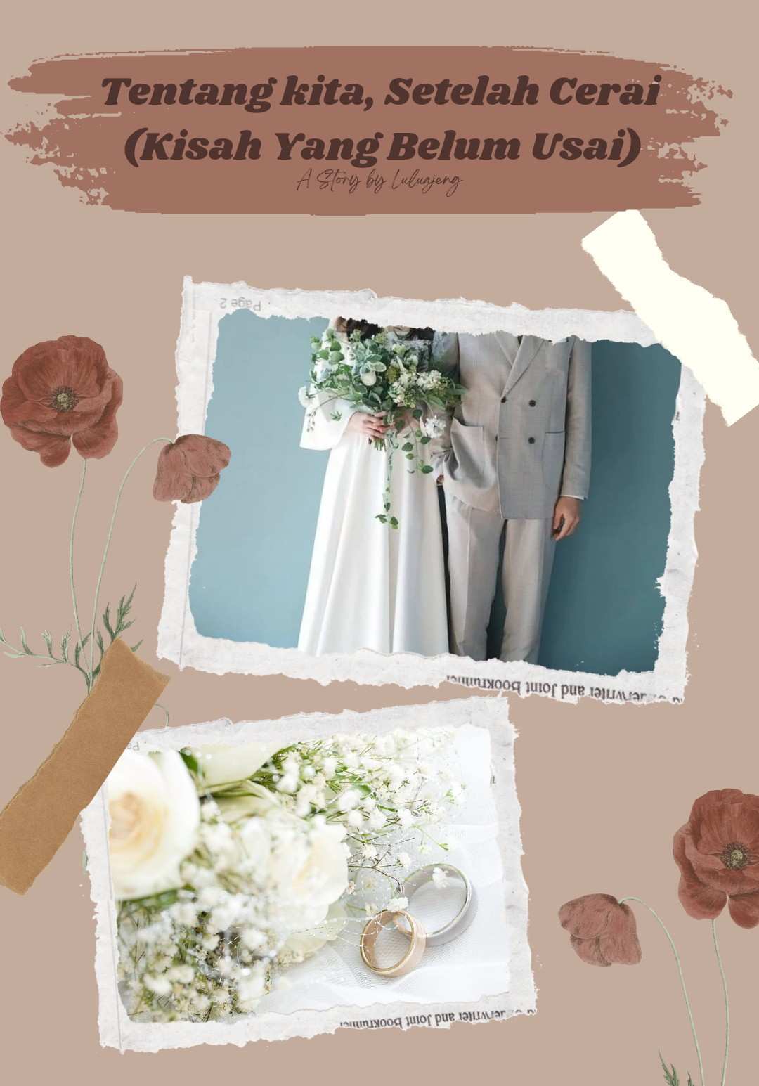 Tentang Kita, Setelah Cerai (Kisah Yang Belum Usai)