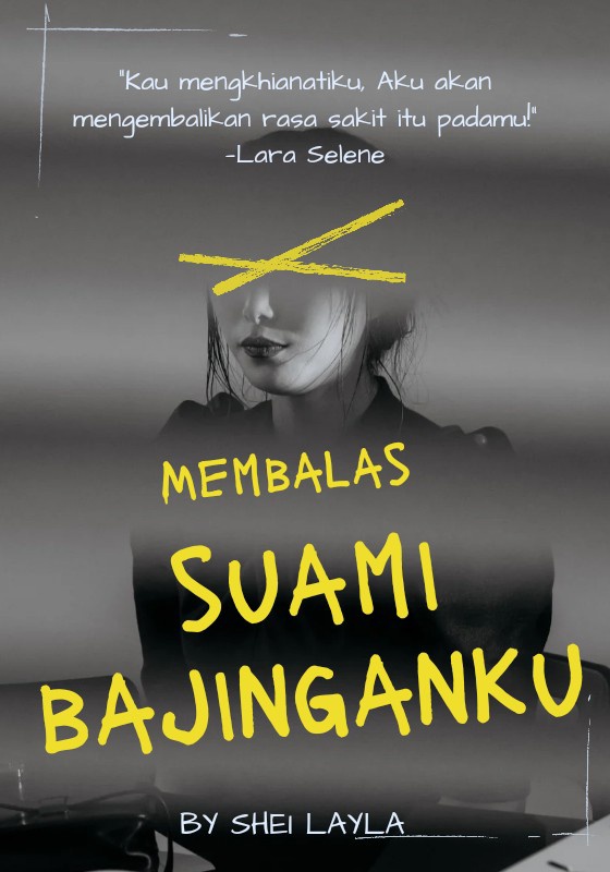 Membalas Suami Bajinganku