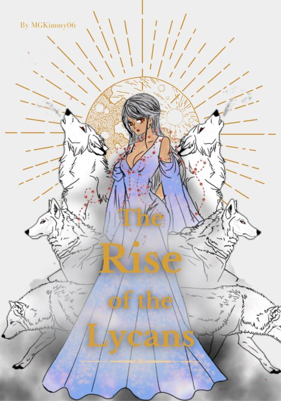 The Rise of the Lycans [Completed]
