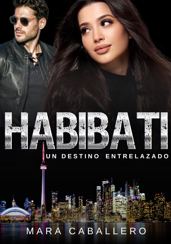 Habibati: Un destino entrelazado. Parte 2