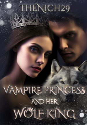 Vampire Princess and Her Wolf King