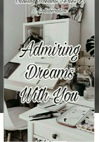 Admiring Dreams With You (CDS#3)