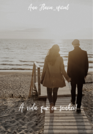 A vida Que eu sonhei