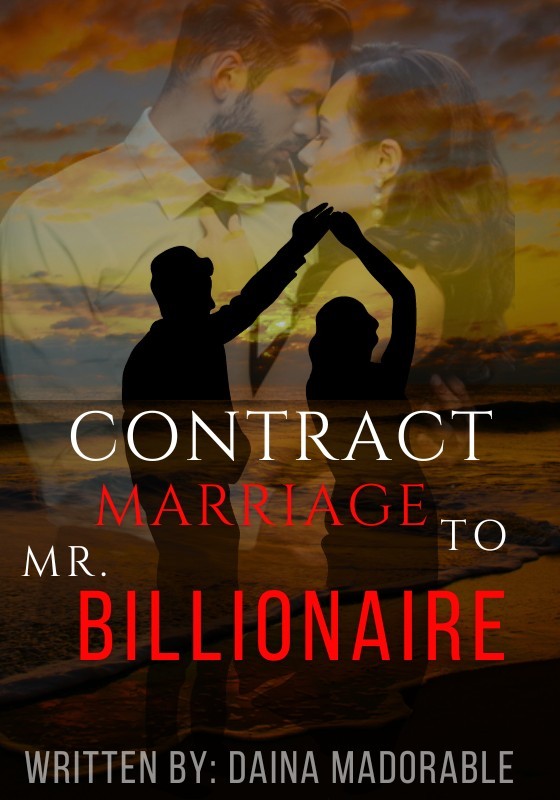 Contract Marriage To Mr. BillionaireDreame