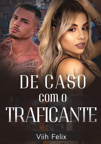 De Caso com o Traficante