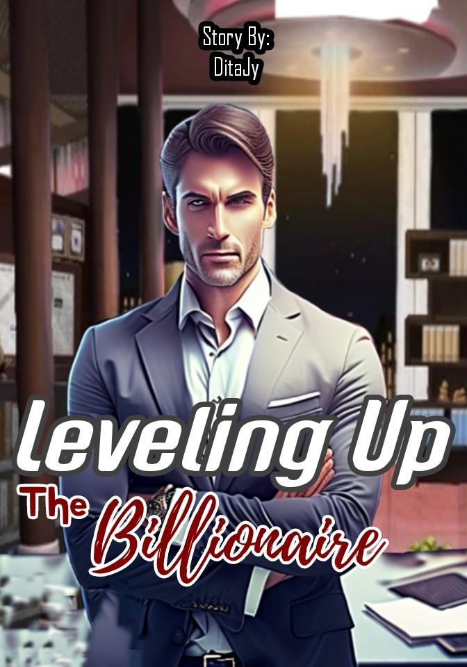 Leveling Up the Billionaire