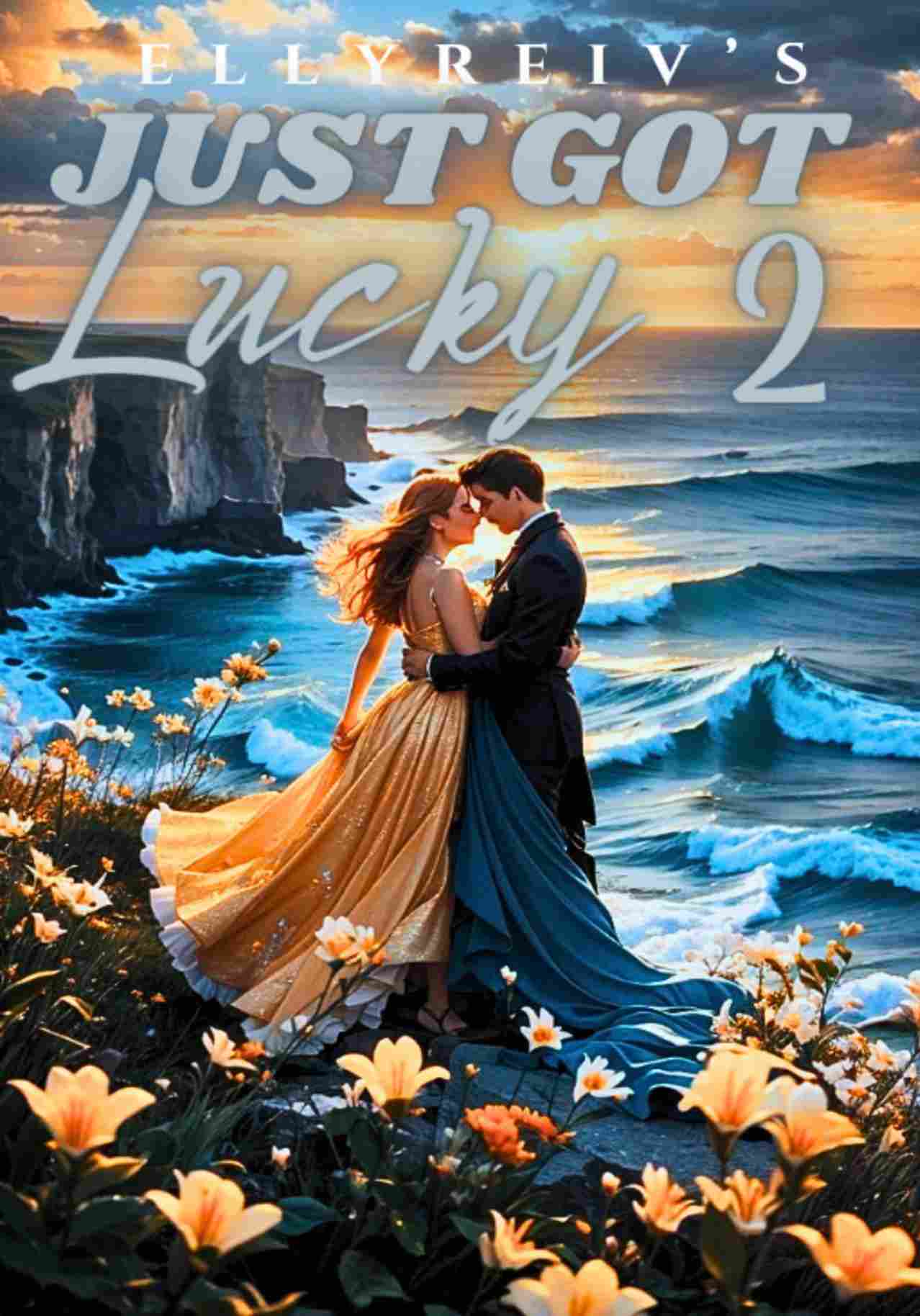 JUST GOT LUCKY BOOK TWO