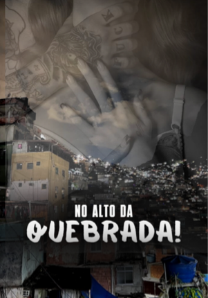 No alto da Quebrada!