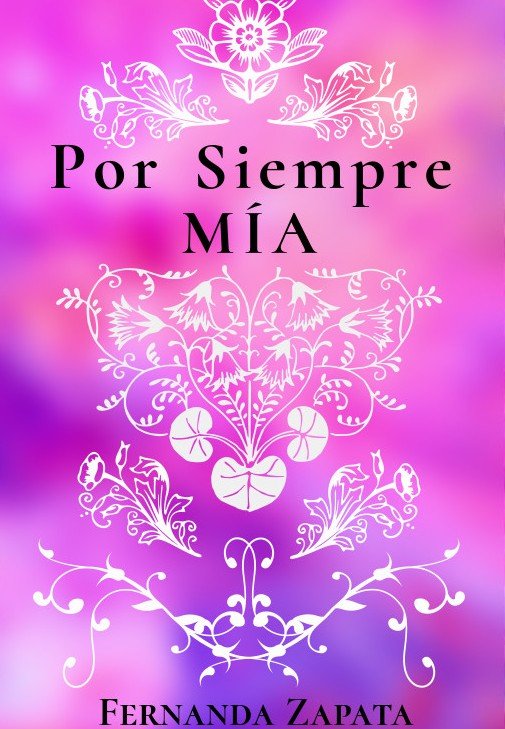 Por Siempre Mía T.2