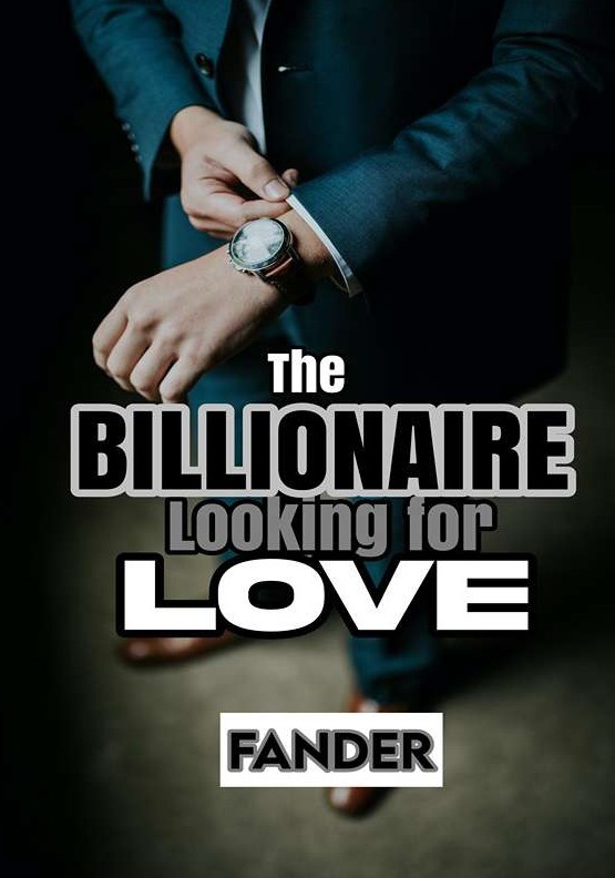 The Billionaire Looking for LoveDreame