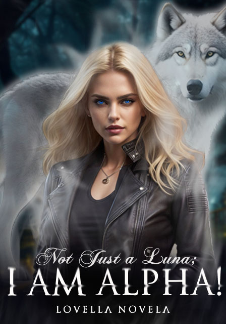 Not Just A Luna; I Am Alpha!