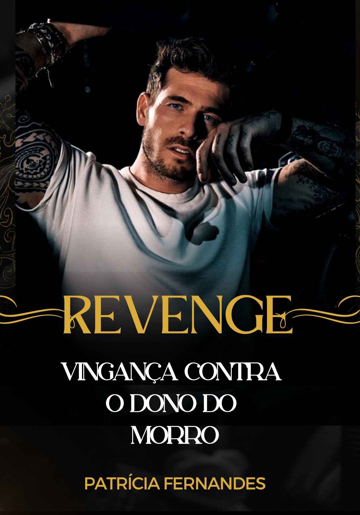 Revenge - vingança contra o dono do morro