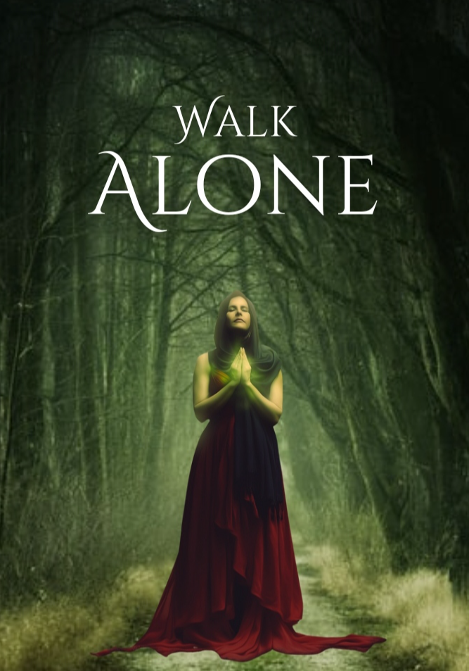 WALK ALONE