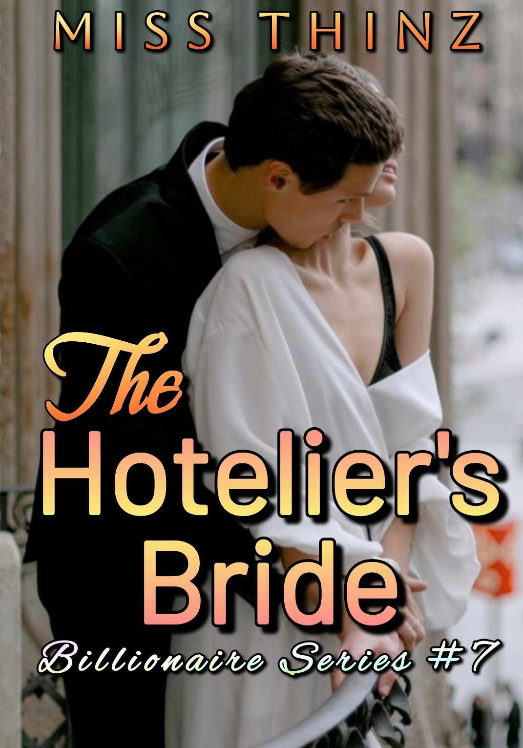 The Hotelier's Bride (SPG/R18)