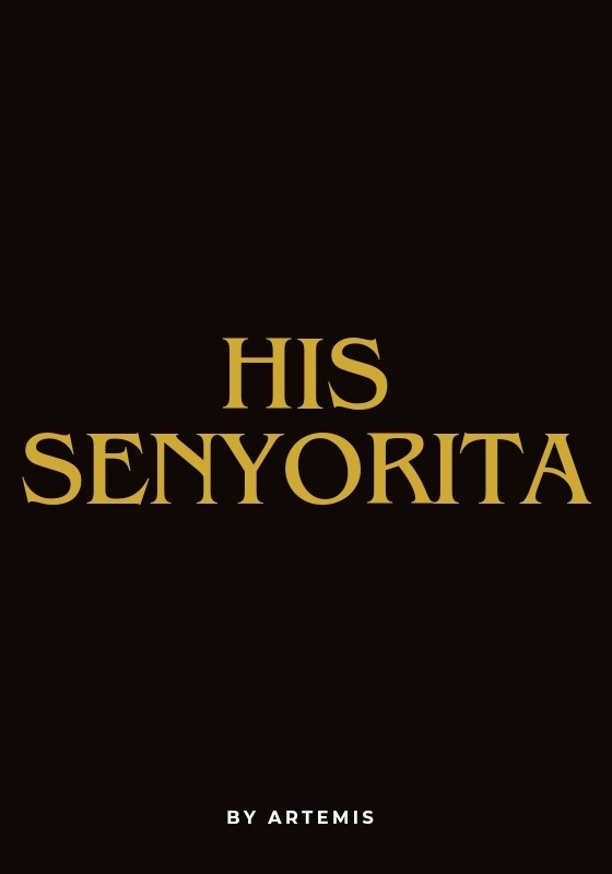 His Senyorita