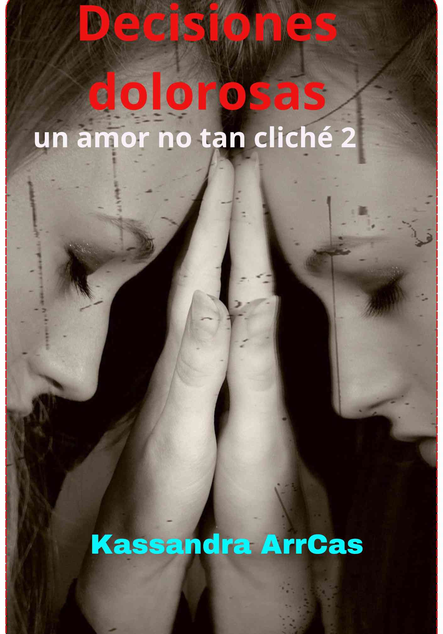 desiciones  dolorosas 