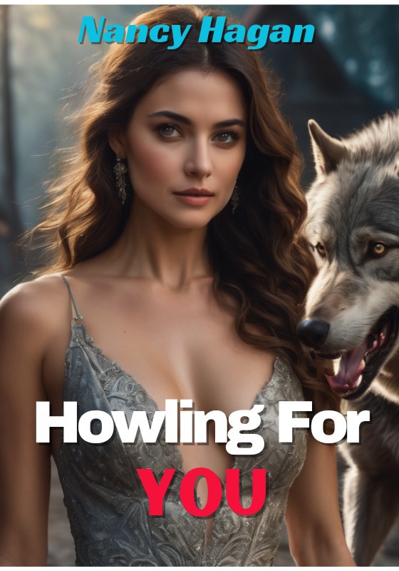 Howling For You: A Werewolf Romance Novel