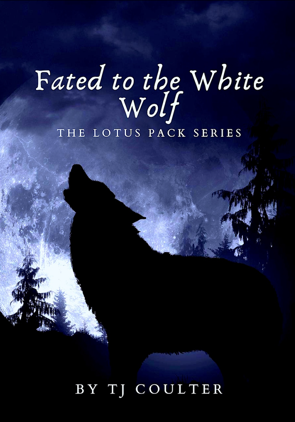 Fated to the White Wolf: Book 1 The Lotus Pack series
