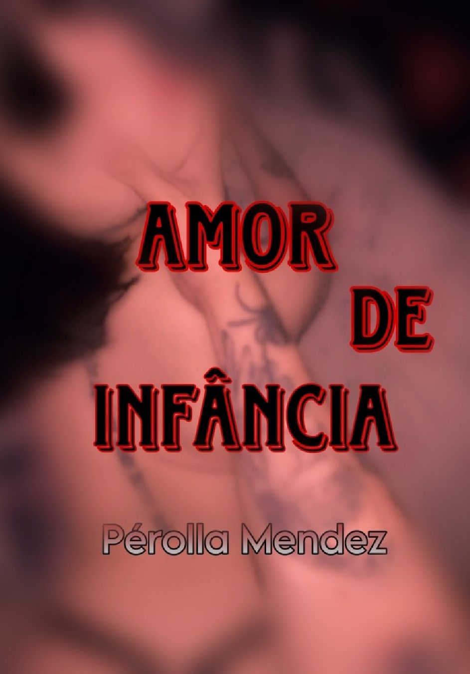 Amor de infância (MORRO)