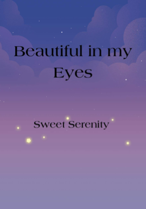 Beautiful in my Eyes