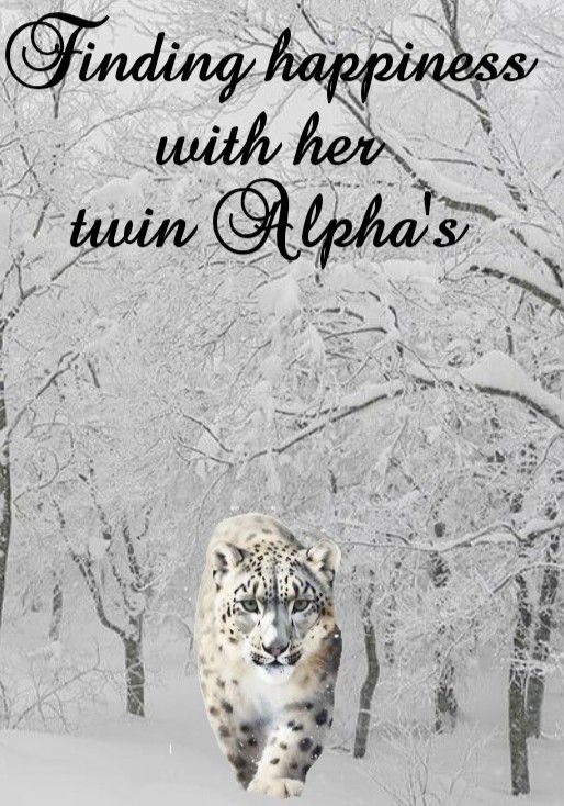 Finding Happiness with her Twin AlphasDreame