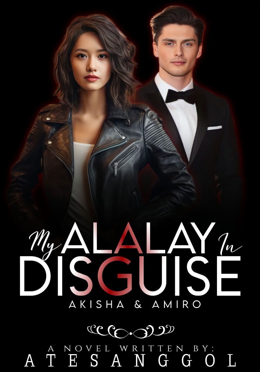 MY ALALAY IN DISGUISE