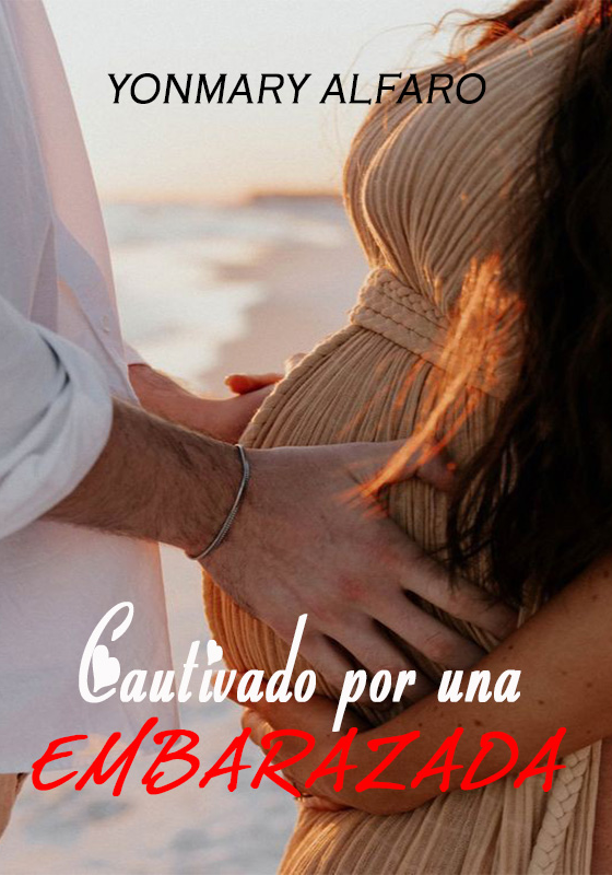 Cautivado por una Embarazada