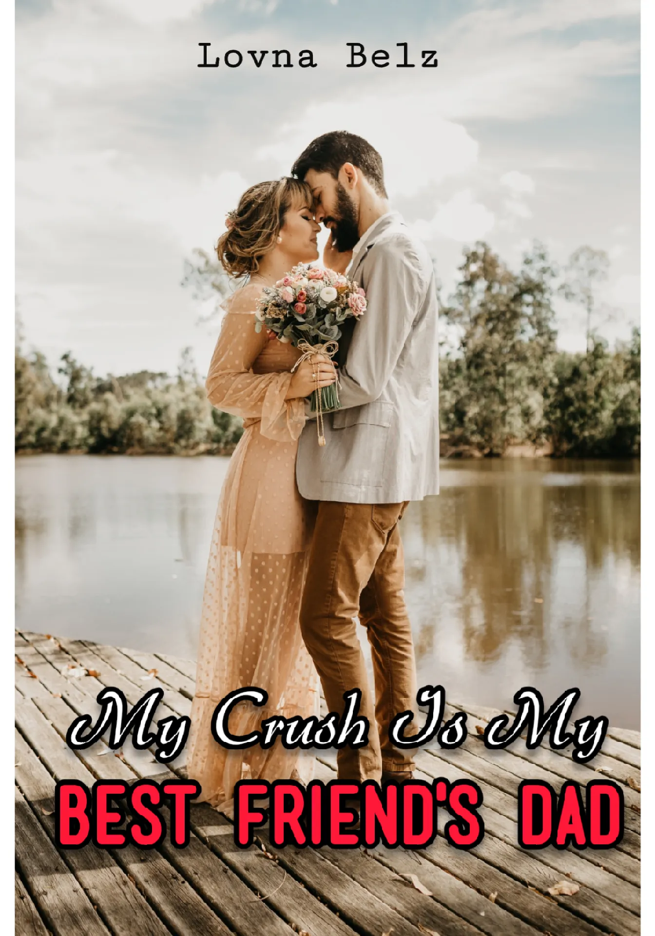 My Crush Is My Best Friends Dad-Dreame