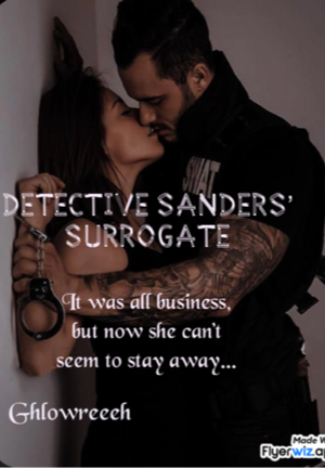 DETECTIVE SANDERS' SURROGATE