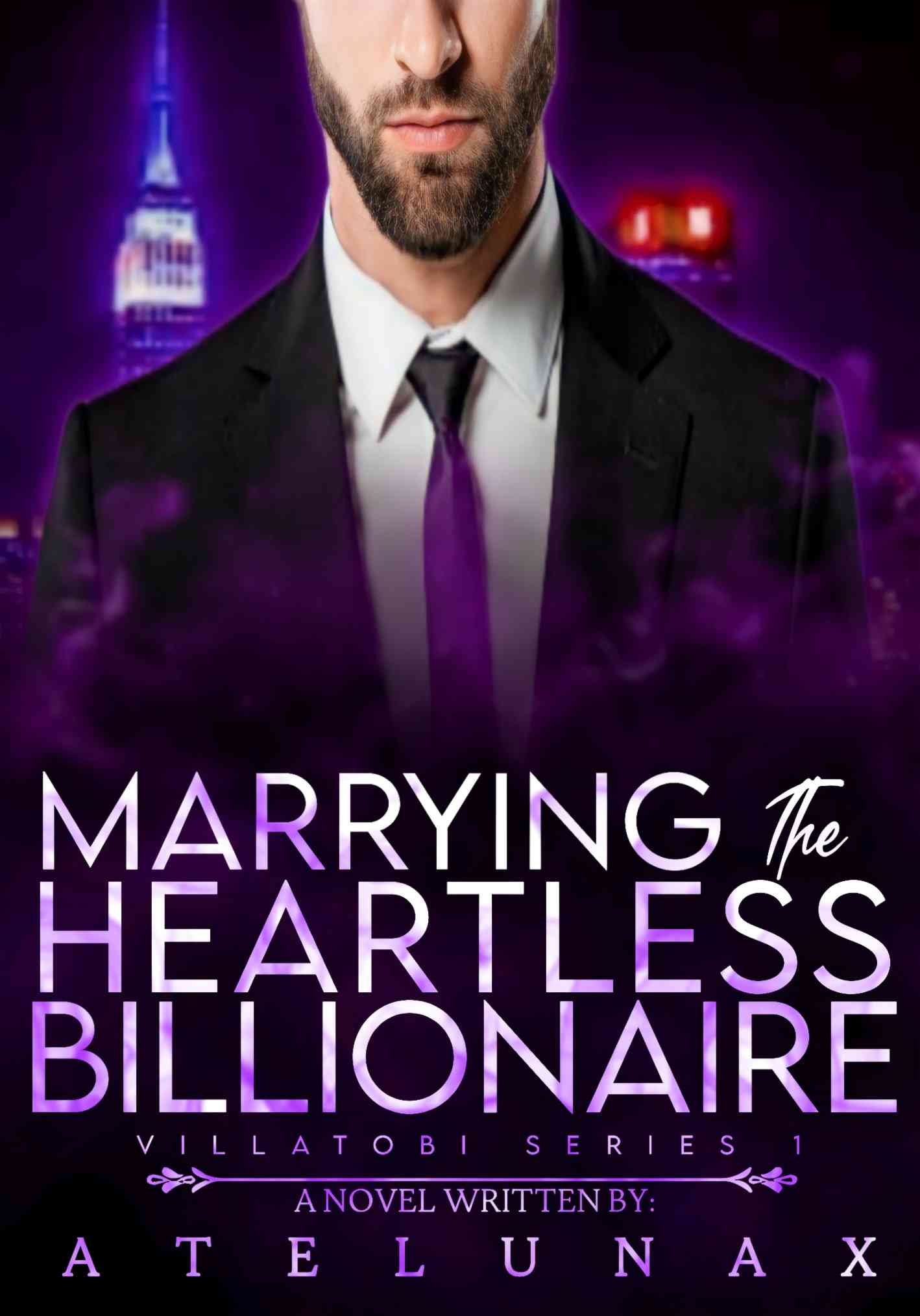 MARRYING THE HEARTLESS BILLIONAIRE [SPG]