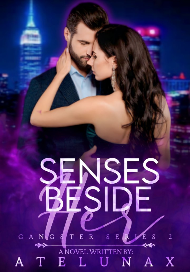 GANGSTER SERIES 2: Senses Beside Her