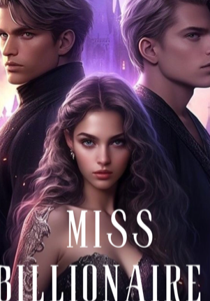 MISS BILLIONAIRE(Blazing Emotions)