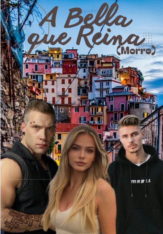 A Bella que reina (Morro)