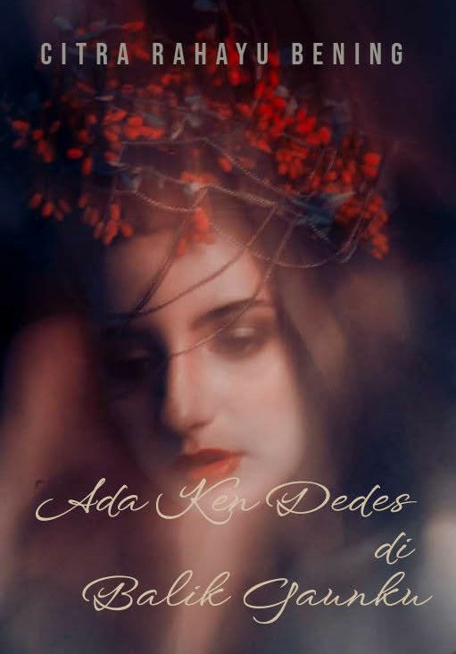 ADA KEN DEDES DI BALIK GAUNKU