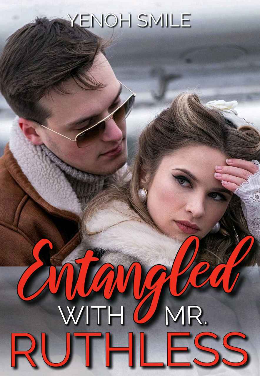 Entangled with Mr. Ruthless